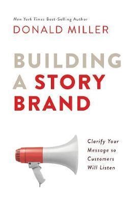 Building A Story Brand