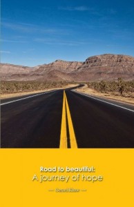 Road To Beautiful - A Journey Of Hope
