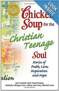 Chicken Soup For The Christian Teenage Soul