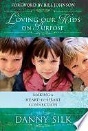 Loving our Kids on Purpose